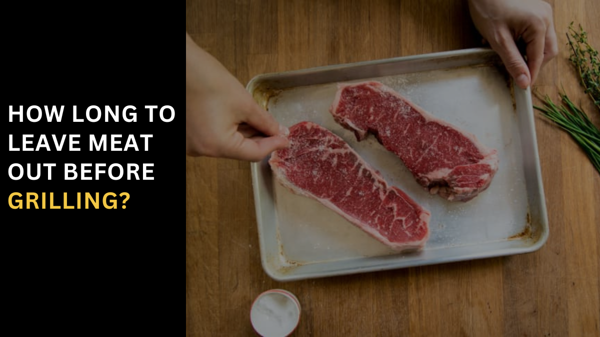 Pre-Grill Precision – Timing Your Meat for Delicious Results